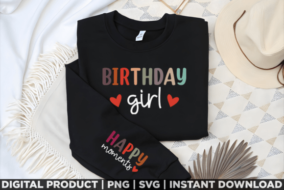 Birthday Girl Happy Moments Sleeve Shirt Graphics