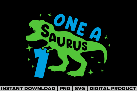 Dinosaur Birthday Boy One a Saurus Graphics