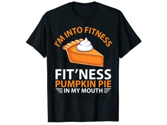Fitness Pumpkin Pie Lover T-Shirt Graphics