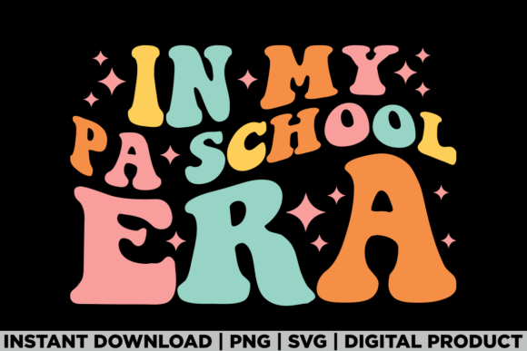In My PA School Era Physician Assistant Graphics