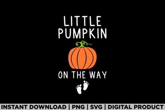 Little Pumpkin on the Way Fall Halloween Graphics
