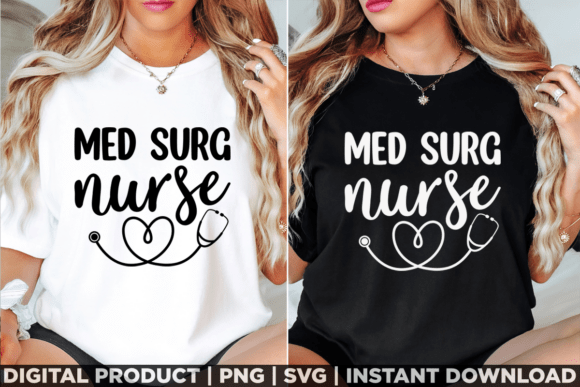 Med Surg Nurse Medical Surgical Nurse RN Graphics & T-Shirt Designs