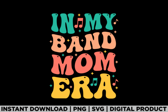 Mothers Day Shirt in My Band Mom Era