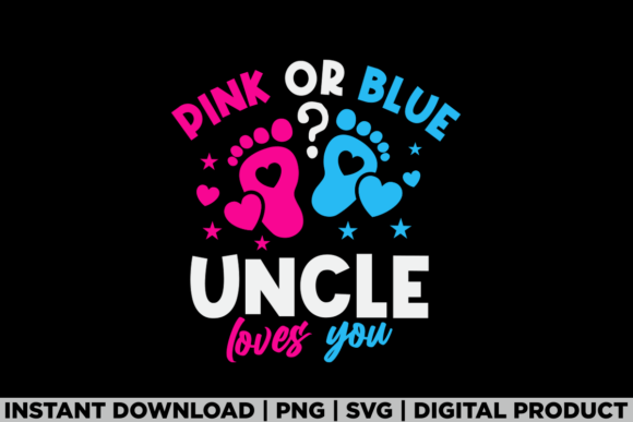 Pink or Blue Uncle Loves You Shirt Graphics