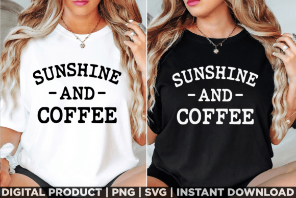 Sunshine and Coffee Spring Shirt Graphics